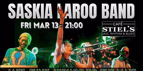 \ud83c\udfba Saskia Laroo Band \u2013 Live at Caf\u00e9 Stiel\u2019s, Haarlem