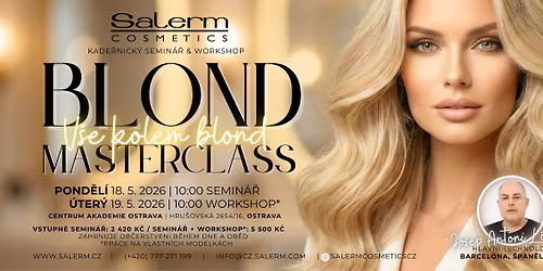 Semin\u00e1\u0159 BLOND MASTERCLASS OSTRAVA 2026 | 18. - 19 5. 2026