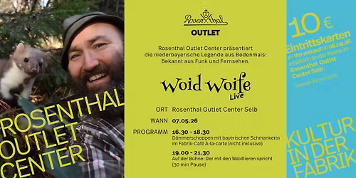 Kultur in der Fabrik mit Woid Woife