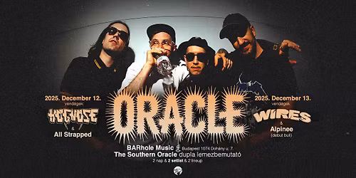 THE SOUTHERN ORACLE dupla lemezbemutat\u00f3 \/\/ BARHOLE