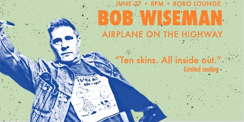 Bob Wiseman: Airplane on the Highway