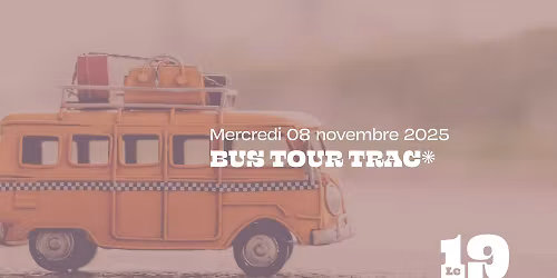 Bus tour TRAC*