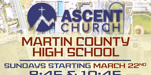 Ascent Church @ Martin County High School