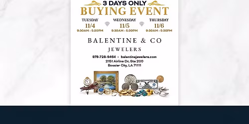 Balentine & Co Jewelers Buying Event! 