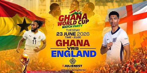Ghana vs England World Cup Watch Party