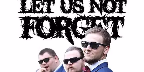 LET US NOT FORGET BAND