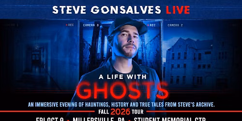 Steve Gonsalves Live - A Life with Ghosts - Millersville, PA