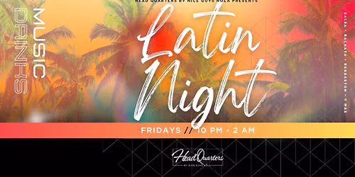 Latin Night at HQ