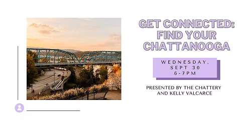 Get Connected: Find Your Chattanooga