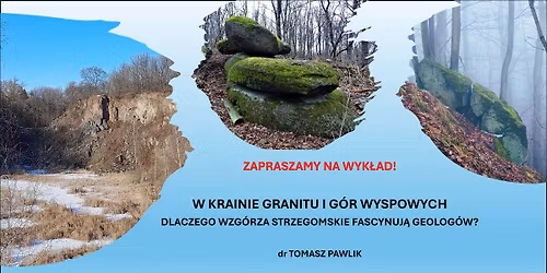 Wyk\u0142ad W KRAINIE GRANITU I G\u00d3R WYSPOWYCH  