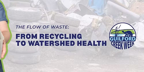 The Flow of Waste: From Recycling to Watershed Health