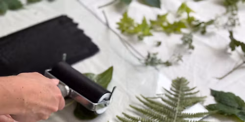 Printing with Natural Materials -Mono print workshop