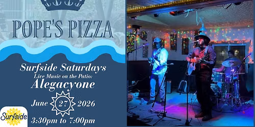 Surfside Saturdays | Live Music: ALEGACYONE