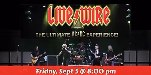 Live Wire - The Ultimate AC\/DC Experience
