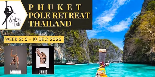 EDP Phuket Pole Retreat WEEK 2 (5-10 Dec 2026)