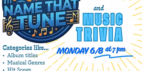 Name that Tune (& Music Trivia)