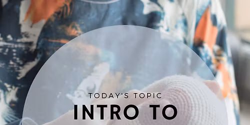 Intro to Breastfeeding Class