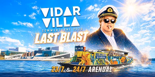 Vidar Villa - Arendal \/\/ MS Bj\u00f8rvika Turn\u00e9 2026
