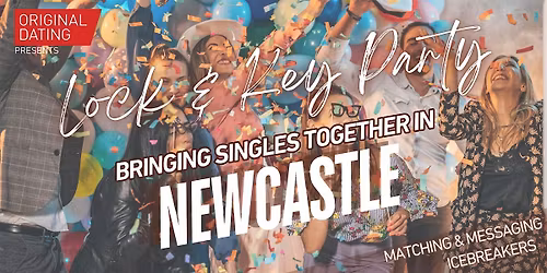 Lock & Key Singles Party - Newcastle | Ages 30-45