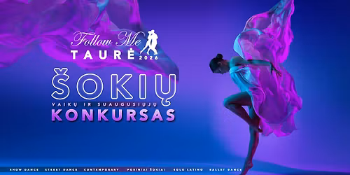 \u0160oki\u0173 konkursas "Follow me Taur\u0117 2026" 