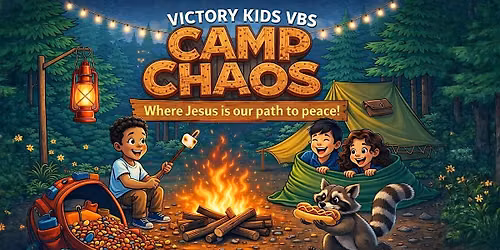 VBS Camp Chaos! Where Jesus Is Our Peace!