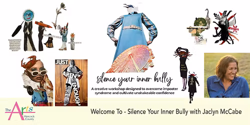 Silence Your Inner Bully \u2013 A Creative Workshop with Jaclyn McCabe
