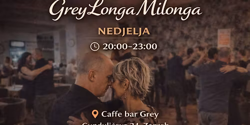 \ud83d\udc83 GreyLonga, milonga - Zagreb 