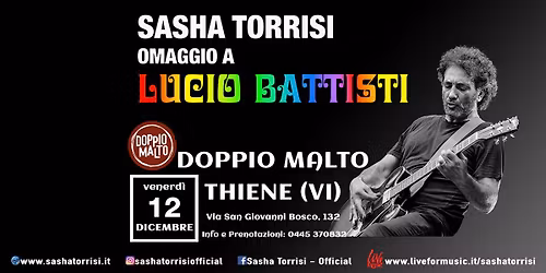 Sasha Torrisi - Doppio Malto Thiene (VI) - Omaggio a Lucio Battisti