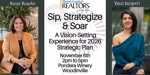 \ud83c\udf77 Sip, Strategize & Soar A Vision-Setting Experience for 2026 Strategic Planning - WCR Seattle