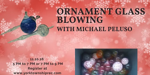 ORNAMENT GLASS BLOWING WITH MICHAEL PELUSO