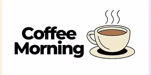 Coffee morning with free children's activites