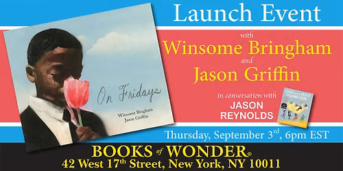 Launch Event | On Fridays by WINSOME BINGHAM and JASON GRIFFIN