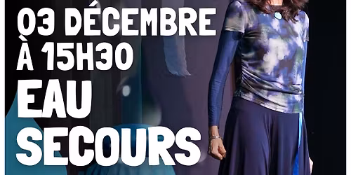 Spectacle "EAU SECOURS" par Mathilde de Lapeyre, conteuse