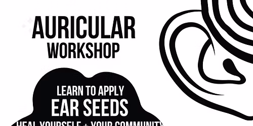 Ear Seeds Auricular Workshop