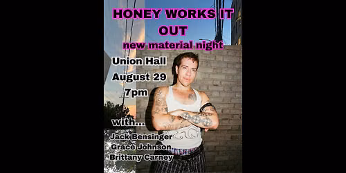 Honey Works It Out