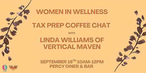 Women in Wellness - Tax Prep Coffee Chat with Linda Williams