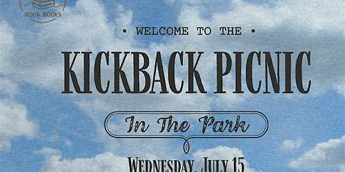 Roux Books: Kickback Picnic