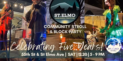 Fifth Annual St Elmo Luminaria Festival
