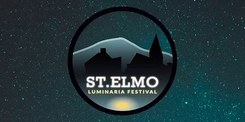 Fifth Annual St Elmo Luminaria Festival
