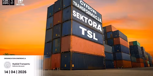 Cyfrowa transformacja sektora TSL| MTTSL 2026