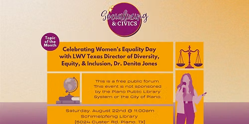 Socializing & Civics: Celebrating Women's Equality Day