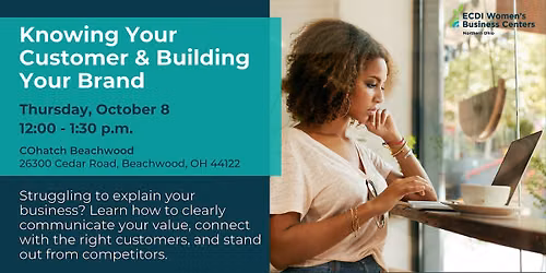 Knowing Your Customer & Building Your Brand