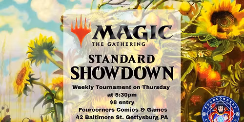 MTG STANDARD TOURNAMENT AT FOURCORNERS IN GETTYSBURG PA