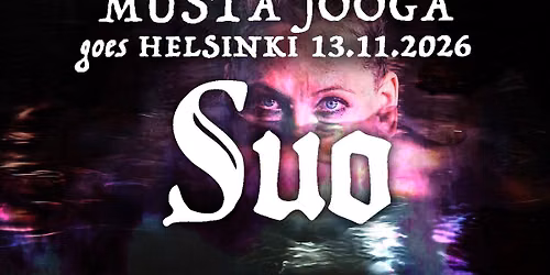 Musta jooga goes Helsinki \u2013 SUO