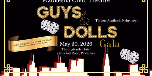 SAVE THE DATE - WCT's Guys & Dolls Gala