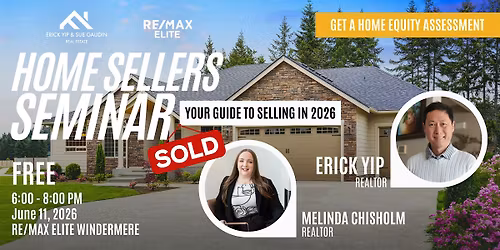 Your Guide to Selling in 2026: Home Sellers Seminar