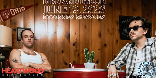 Bird and Byron LIVE at Heartwood Soundstage