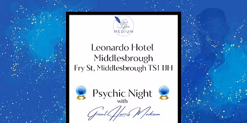 Leonardo Hotel, Middlesbrough - Psychic Night with Grant Harris Medium 