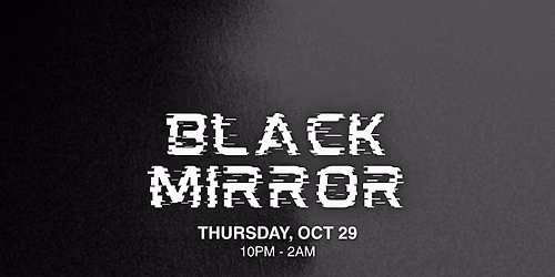 Black Mirror @ESCO