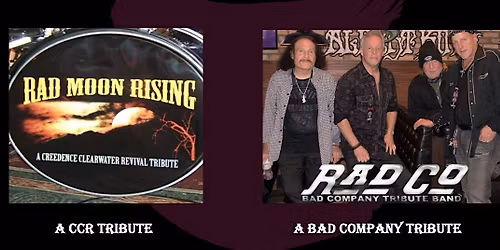 BAD COMPANY & CREDENCE CLEARWATER REVIVAL TRIBUTES!